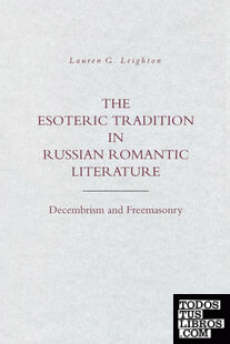 The Esoteric Tradition in Russian Romantic Literature