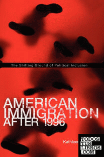 American Immigration After 1996