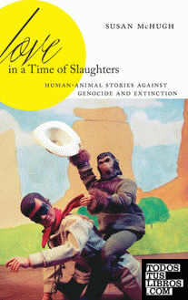 Love in a Time of Slaughters