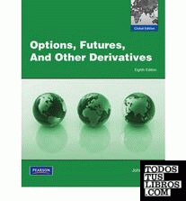OPTIONS , FUTURES , AND OTHER DERIVATIVES 8 ED