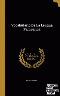Vocabulario De La Lengua Pampanga
