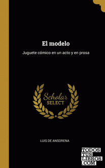 El modelo El modelo