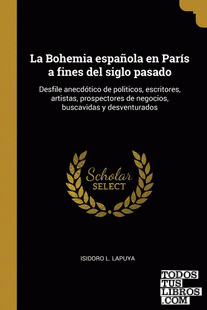 La Bohemia española en París a fines del siglo pasado