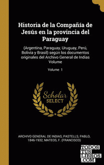 Historia de la Compañía de Jesús en la provincia del Paraguay