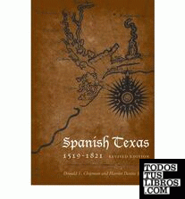 SPANISH TEXAS 1519-1821