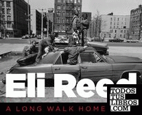 Eli Reed - A long walk home