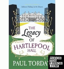 THE LEGACY OF HARTLEPOOL HALL.(TORDAY)
