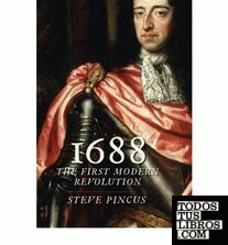 1688, The First Modern Revolution