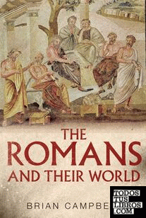 The Romans and Their World : A Short Introduction