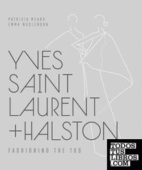 Yves Saint Laurent & Halston - Fashioning the 70s