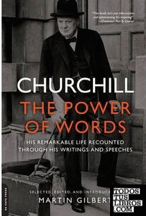 CHURCHILL: THE POWER OF WORDS