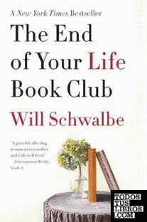 THE END OF YOUR LIFE BOOK CLUB