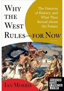 Why the West Rules... for Now