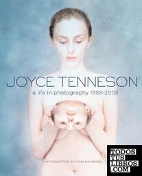 Joyce Tenneson. a Life In Photography 1968 2008