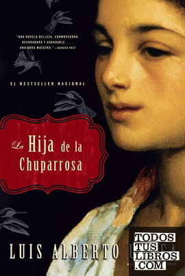 Hija de la Chuparrosa, la
