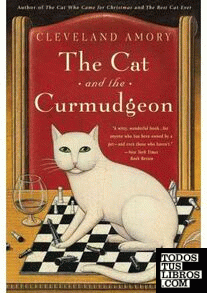 THE CAT AND THE CURMUDGEON