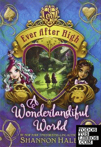 EVER AFTER HIGH: THE STORYBOOK OF LEGENDS