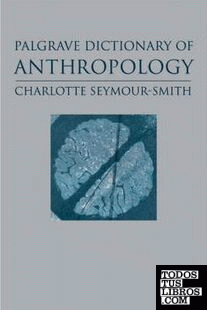 Palgrave Dictionary Of Anthropology