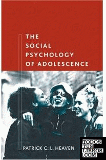The Social Psychology Of Adolescence.