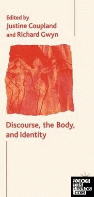 Discourse,The Body,And Identity