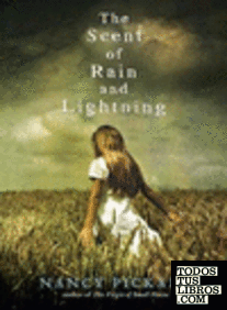 SCENT OF RAIN AND LIGHTNING THE