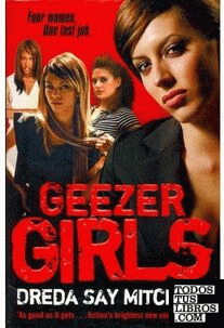 GEEZER GIRLS
