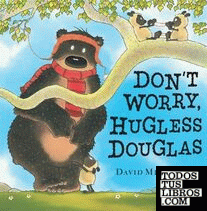 Don't Worry Douglas