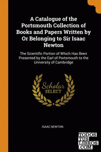 A Catalogue of the Portsmouth Collection of Books and Papers Written by Or Belon
