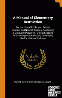 A Manual of Elementary Instruction