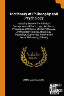 Dictionary of Philosophy and Psychology