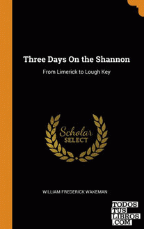 Three Days On the Shannon