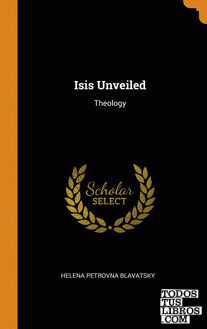Isis Unveiled