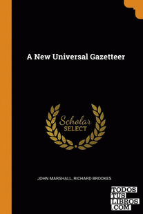 A New Universal Gazetteer