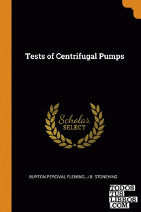 Tests of Centrifugal Pumps