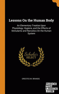 Lessons On the Human Body