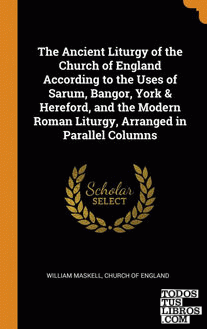 The Ancient Liturgy of the Church of England According to the Uses of Sarum, Ban