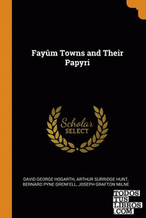 Faym Towns and Their Papyri