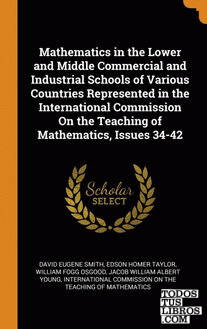 Mathematics in the Lower and Middle Commercial and Industrial Schools of Various