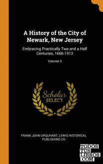 A History of the City of Newark, New Jersey
