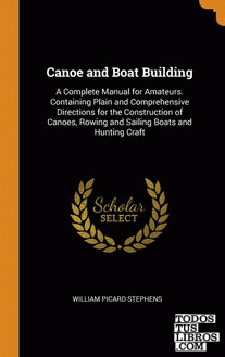 Canoe and Boat Building