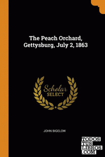 The Peach Orchard, Gettysburg, July 2, 1863