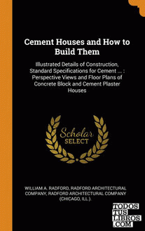 Cement Houses and How to Build Them