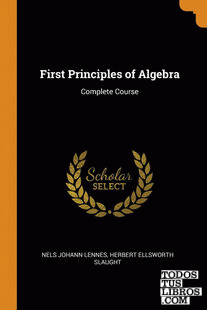 First Principles of Algebra