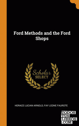 Ford Methods and the Ford Shops