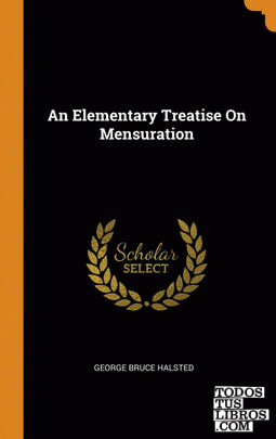 An Elementary Treatise On Mensuration