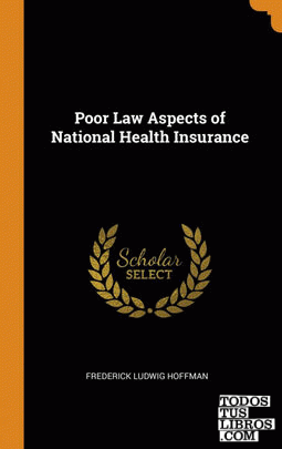 Poor Law Aspects of National Health Insurance