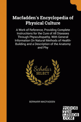 Macfadden's Encyclopedia of Physical Culture