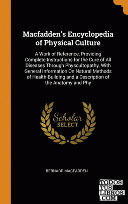 Macfadden's Encyclopedia of Physical Culture
