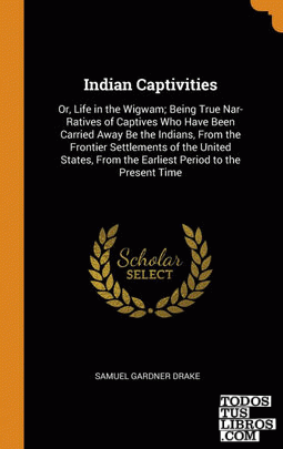 Indian Captivities