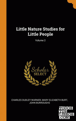 Little Nature Studies for Little People; Volume 2